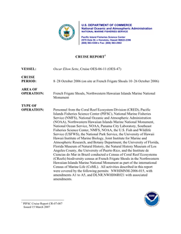 8–28 October 2006 (On Site at French Frigate Shoals 10–26 October 2006)