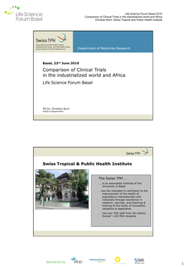 Comparison of Clinical Trials in the Industrialized World and Africa Christian Burri; Swiss Tropical and Public Health Institute