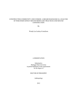 Constructing Community and Cosmos: a Bioarchaeological Analysis of Wisconsin Effigy Mound Mortuary Practices and Mound Construction