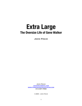 Extra Large the Oversize Life of Gene Walker