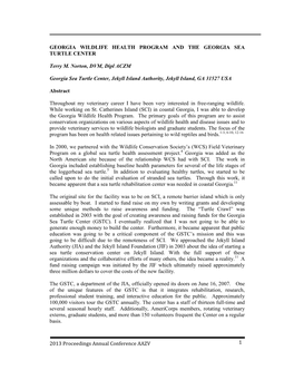 2013 Proceedings Annual Conference AAZV 1 GEORGIA WILDLIFE HEALTH PROGRAM and the GEORGIA SEA TURTLE CENTER Terry M. Norton