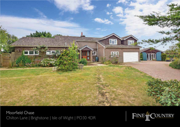 Moorfield Chase Chilton Lane | Brighstone | Isle of Wight | PO30 4DR