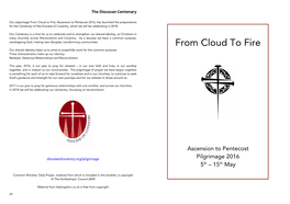 From Cloud to Fire, Ascension to Pentecost 2016, Has Launched the Preparations for the Centenary of the Diocese of Coventry, Which We Will Be Celebrating in 2018