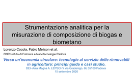 Strumentazione Analitica Per La Misurazione Di Composizione Di Biogas E Biometano Lorenzo Cocola, Fabio Melison Et Al