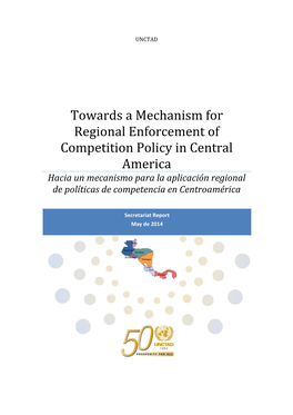 Towards a Mechanism for Regional Enforcement of Competition Policy in Central America