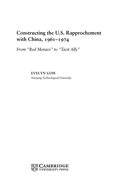 Constructing the U.S. Rapprochement with China, 1961–1974