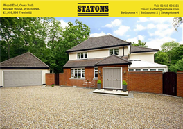 Wood End, Oaks Path Tel: 01923 604321 Email: Radlett@Statons.Com Bricket Wood, WD25 9NA £1,999,995 Freehold Bedrooms 4 | Bathro