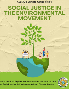 Climate Justice Club Presents a Factbook on the Intersection of Social Justice and Environmental and Climate Justice