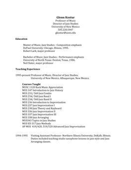 Glenn Kostur Professor of Music Director of Jazz Studies University of New Mexico 505.220.5947 Gkostur@Unm.Edu