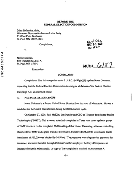 BEFORE the FEDERAL ELECTION COMMISSION Brian Melendez, Chair, Minnesota Democratic-Fnrmer-Labor Party 255 East Plato Boulevard S