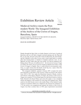 The Inaugural Exhibition of the Archive of the Crown of Aragon, Barcelona, Spain Inaugural Exhibition, ARCHIVE of the CROWN of ARAGON, Barcelona, Spain