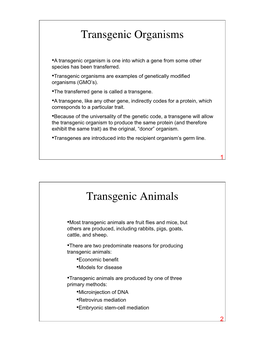 Transgenic Organisms Transgenic Animals