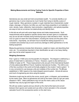 Making Measurements and Using Testing Tools for Specific Properties of Gem Materials Gemstones Are Very Small and Hold Concentra