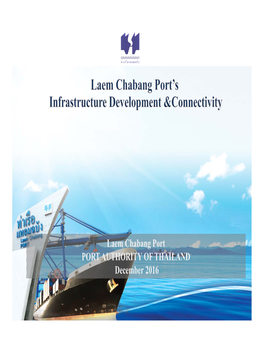 Laem Chabang Port PORT AUTHORITY of THAILAND