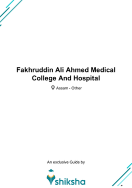 Fakhruddin Ali Ahmed Medical College and Hospital
