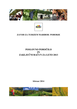 Poslovno Poročilo in Zaključni Račun Za Leto 2013