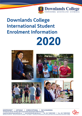 Downlands College International Student Enrolment Information 2020 Contents