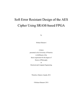 Soft Error Resistant Design of the AES Cipher Using SRAM-Based FPGA