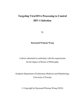 Targeting Viral RNA Processing to Control HIV-1 Infection