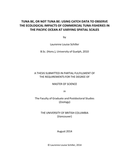 Tuna Be, Or Not Tuna Be: Using Catch Data to Observe the Ecological Impacts of Commercial Tuna Fisheries in the Pacific Ocean at Varying Spatial Scales