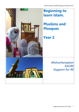 Beginning to Learn Islam. Muslims and Mosques Year 2