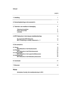 Inhoud Pagina 1. Inleiding 1 2. Scenarioplanning En De Scenario's