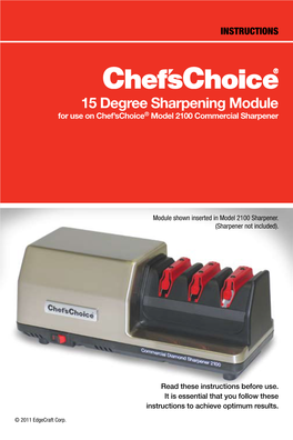 15 Degree Sharpening Module for Use on Chef’Schoice® Model 2100 Commercial Sharpener