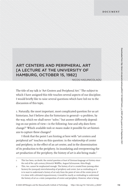 ART CENTERS and PERIPHERAL ART [A LECTURE at the UNIVERSITY of HAMBURG, OCTOBER 15, 1982] Nicos Hadjinicolaou