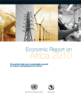 Promoting High-Level Sustainable Growth to Reduce Unemployment in Africa List Price: USD $ 40.00 List Price: ISBN: 978-92-1-125113-5 African Union