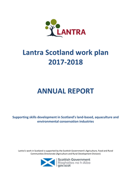 Lantra Scotland Work Plan 2017-2018 ANNUAL REPORT
