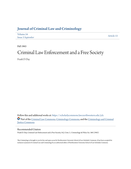 Criminal Law Enforcement and a Free Society Frank D