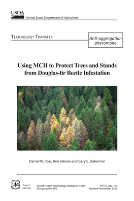 Using MCH to Protect Trees and Stands from Douglas-Fir Beetle Infestation