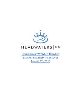 Headwaters Tmt Must Read List Best Articles from the Week of August 3Rd, 2015