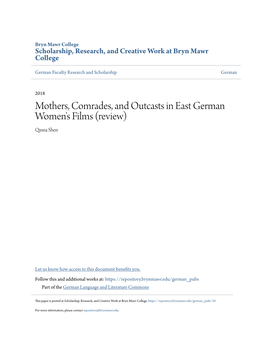 Mothers, Comrades, and Outcasts in East German Women's Films (Review) Qinna Shen