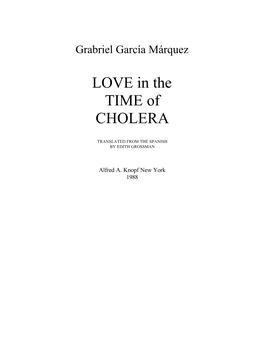 LOVE in the TIME of CHOLERA