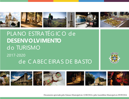 DESENVOLVIMENTO Dodesenvolvimento TURISMO 2017-2020Do TURISMO Dede CABECEIRASCABECEIRAS DE DE BASTO BASTO