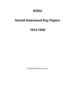NGA4 Harold Isherwood Kay Papers 1914-1946