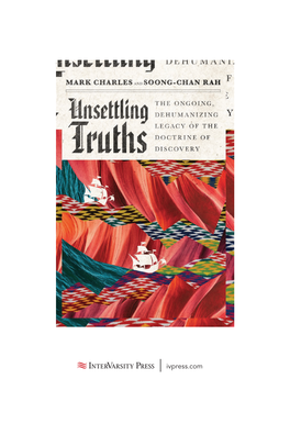 Unsettling Truths: the Ongoing, Dehumanizing Legacy of The