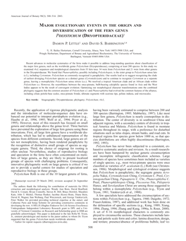 Major Evolutionary Events in the Origin and Diversification of the Fern Genus Polystichum (Dryopteridaceae)1