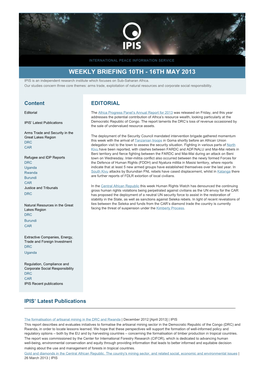 WEEKLY BRIEFING 10TH - 16TH MAY 2013 IPIS Is an Independent Research Institute Which Focuses on Sub-Saharan Africa