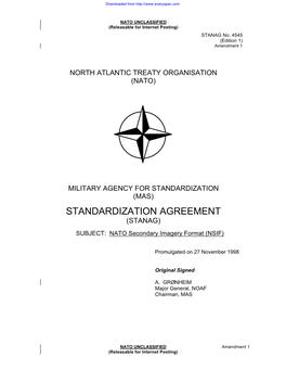 STANAG 4545, Edition 1 (For Promulgation Use Only) NATO STANDARDIZATION AGREEMENT (STANAG)