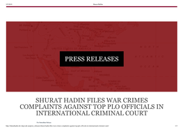 Shurat Hadin Files War Crimes Complaints Against Top Plo Officials in International Criminal Court