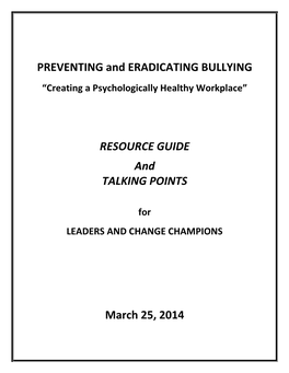 PREVENTING and ERADICATING BULLYING “Creating a Psychologically Healthy Workplace”