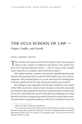 THE UCLA SCHOOL of LAW Origin, Con Ict, and Growth