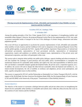 Location: ECLAC, Santiago, Chile “Moving Towards the Implementation of Safe, Affordable and Sustainable Urban Mobility in Lati