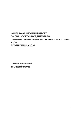 Inputs to an Upcoming Report on Civil Society Space, Further to United Nations Human Rights Council Resolution 32/31 Adopted in July 2016