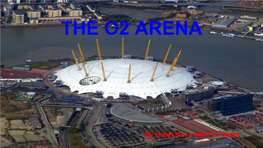 The O2 Arena