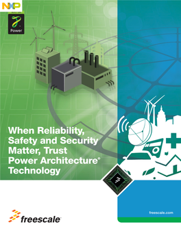 When Reliability, Safety and Security Matter, Trust Power Architecture® Technology