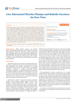 Live Attenuated Measles Mumps and Rubella Vaccines: an Over View