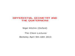 Differential Geometry and the Quaternions